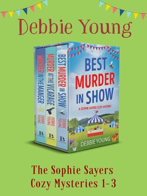 cover image of The Sophie Sayers Cozy Mysteries 1-3